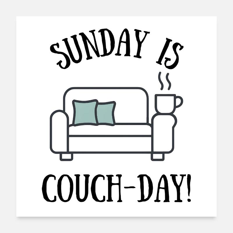 Le dimanche, c’est le Couch Day Design Poster 60 x 60 cm