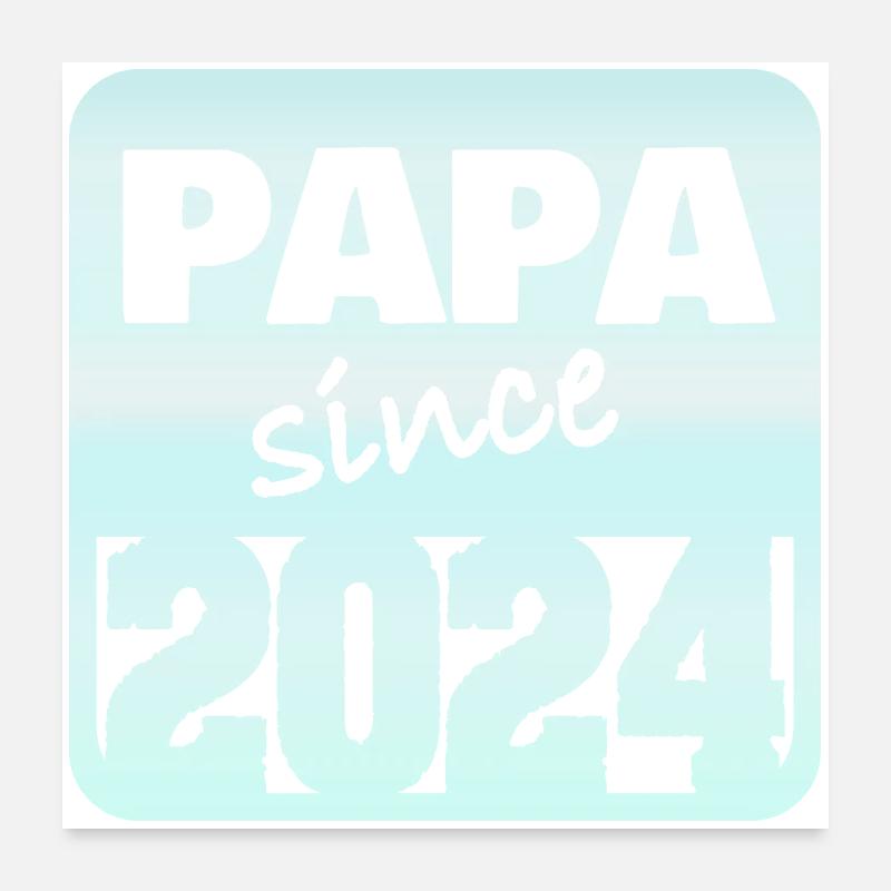 Dad 2024 Poster 60x60 cm