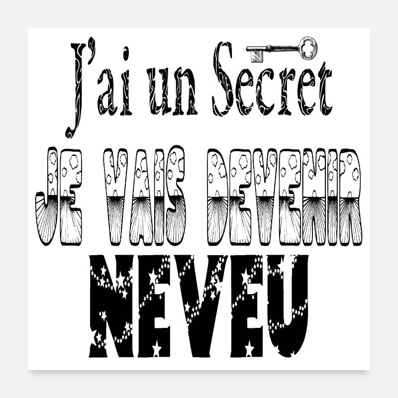 Ich habe ein Geheimnis: Ich werde ein Neffe Poster 60x60 cm