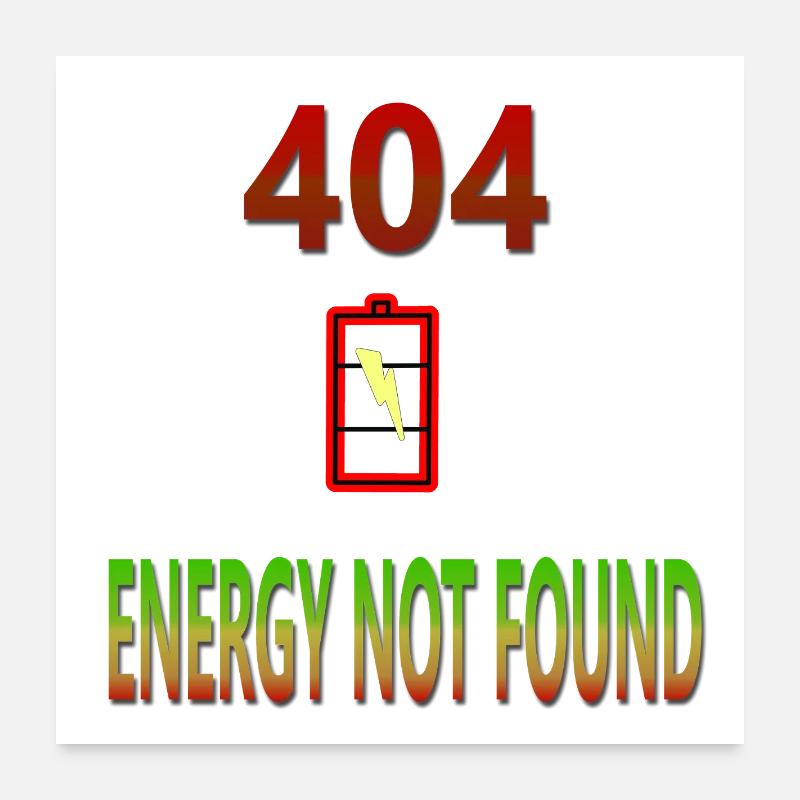 Manque d’énergie Humour Design Poster 60 x 60 cm