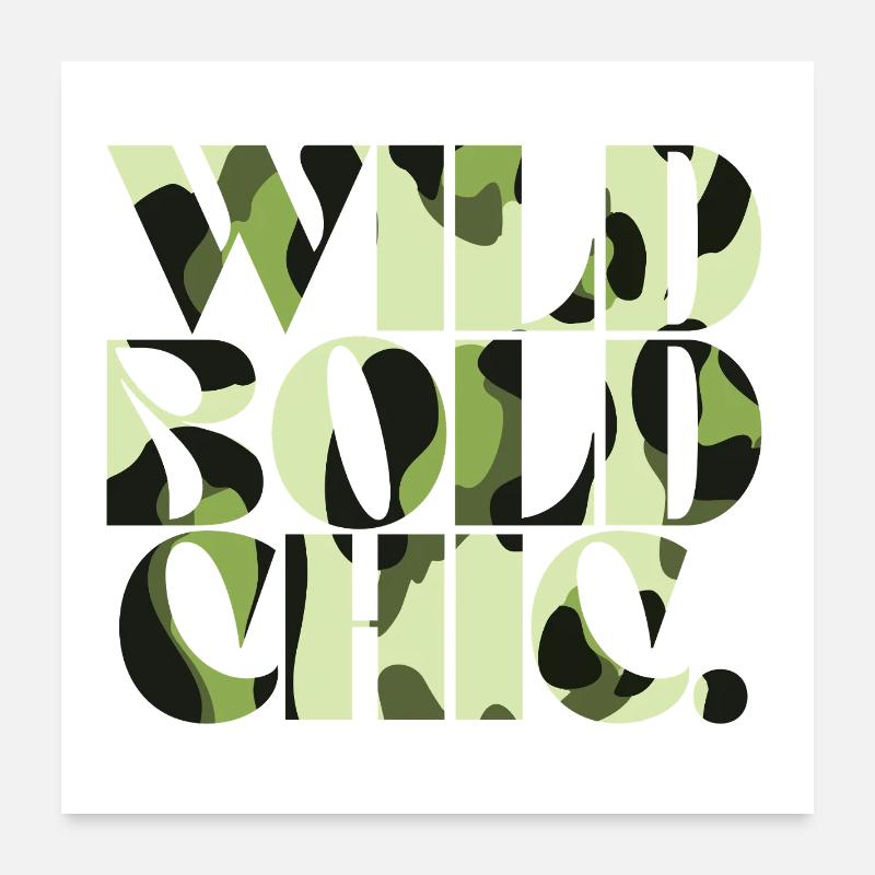 Wild Bold Chic Camouflage Chic Poster 24" x 24" (60x60 cm)