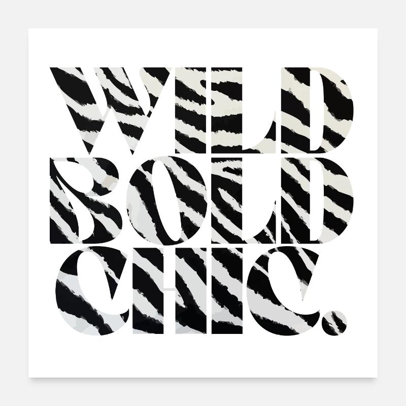 Wild Bold Chic Zebra Typografie Poster 60x60 cm
