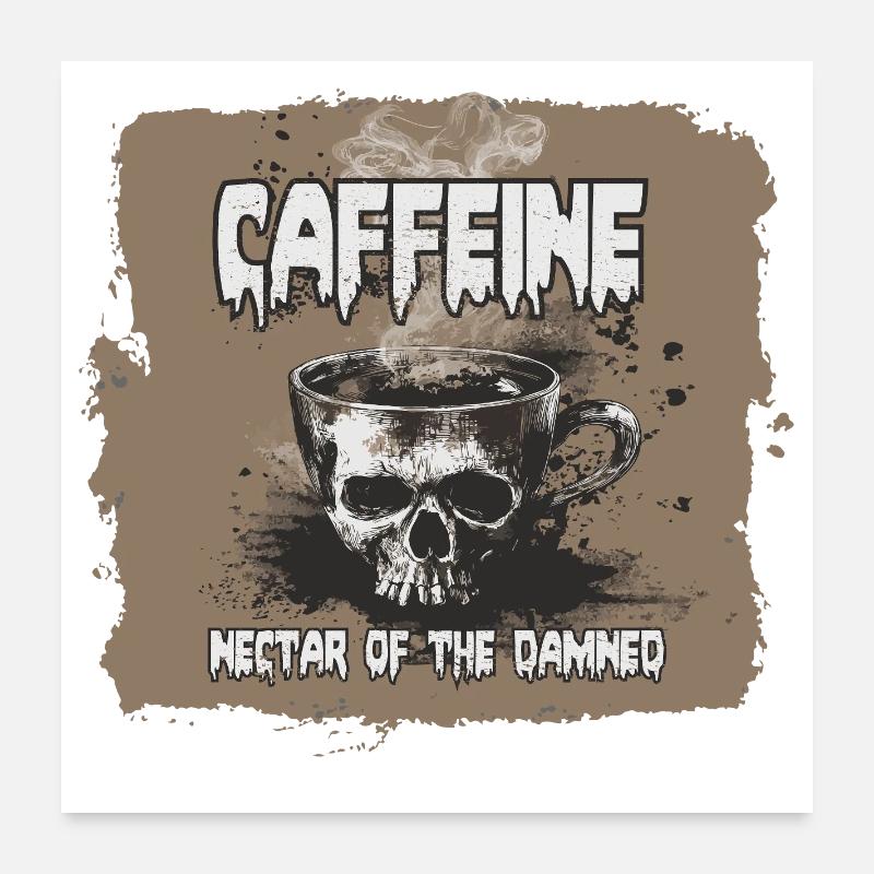 Le café, nectar des damnés Poster 60 x 60 cm