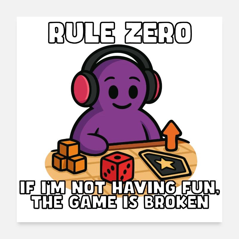 Règle zéro : si ce n’est pas amusant, réparez-le Poster 60 x 60 cm