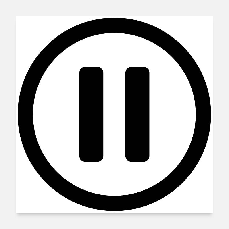 Icône Pause Poster 60 x 60 cm