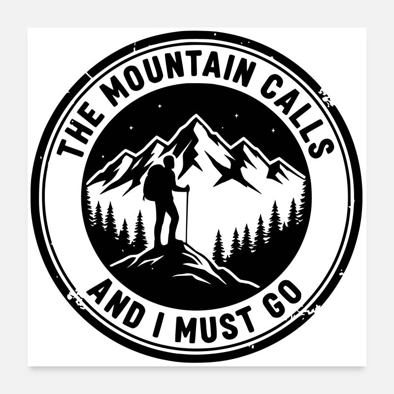 Mountain is calling Poster 60x60 cm