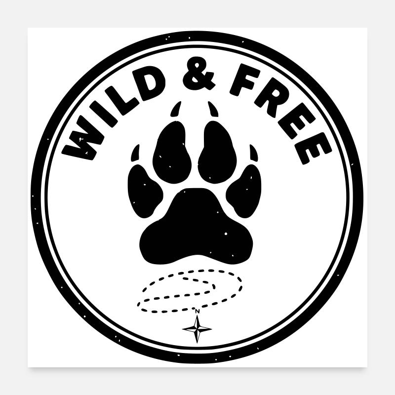 Sauvage et libre - Poster 60 x 60 cm - blanc