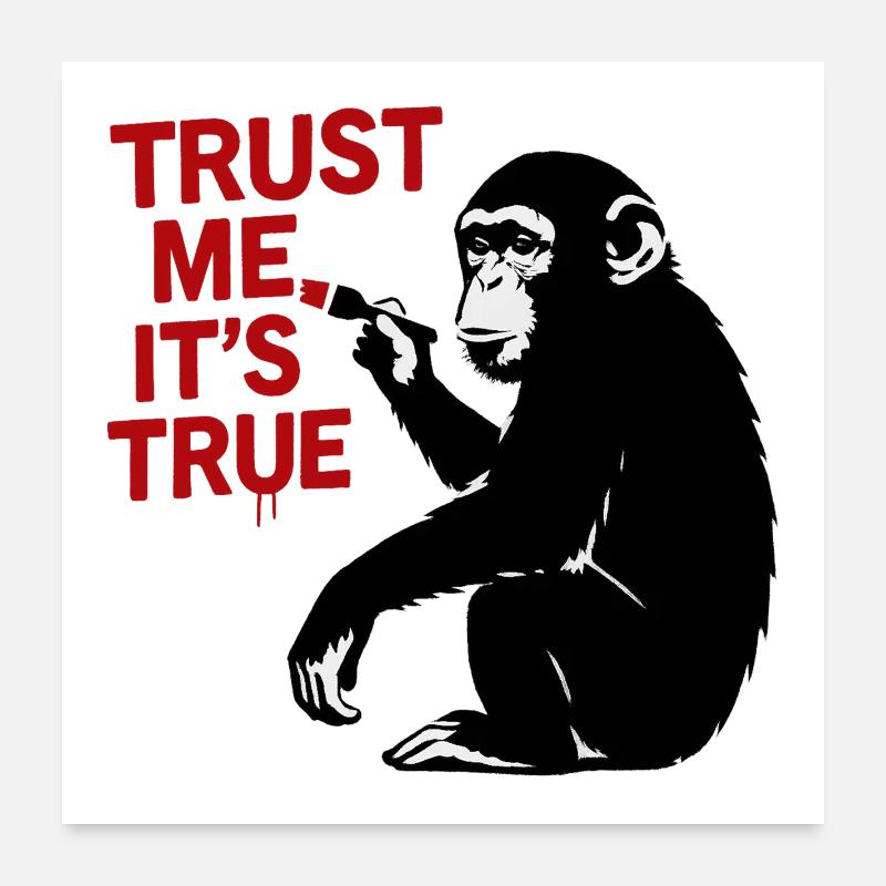 Croyez-moi, c’est vrai – l’art du singe Poster 60 x 60 cm