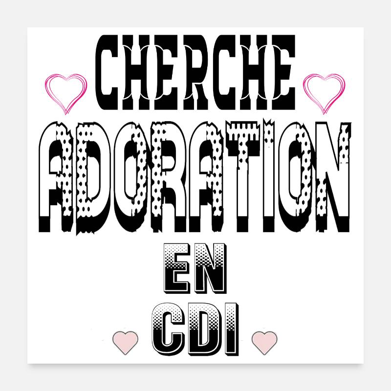 Looking for Adoration on a permanent contract Poster 24" x 24" (60x60 cm)