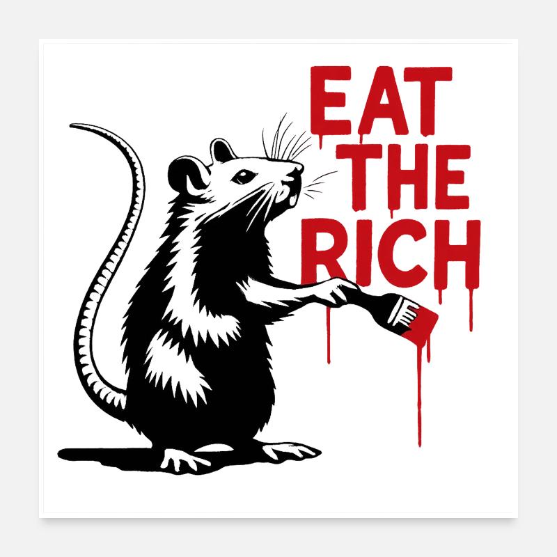 Ratte mit Botschaft Eat the Rich Poster 60x60 cm