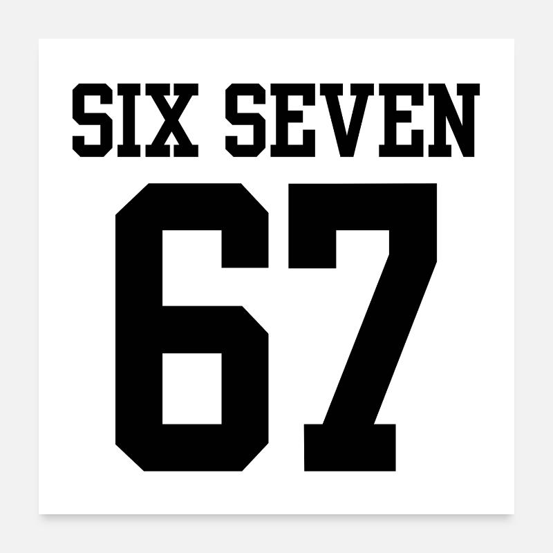 Keep Calm Six Seven Meme Viral Humor Apparel Poster 24" x 24" (60x60 cm)