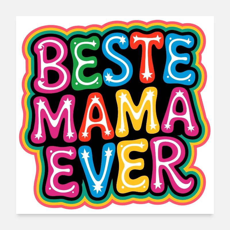 Beste Mama Ever Poster 60x60 cm