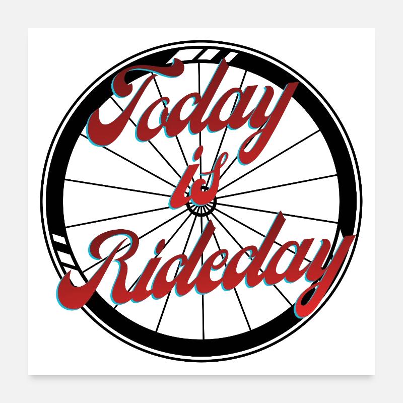 Today is Rideday - Poster 60x60 cm - Weiß