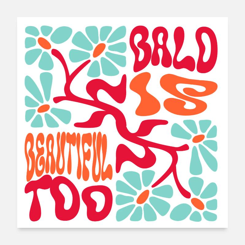 Chauve est beau Poster 60 x 60 cm