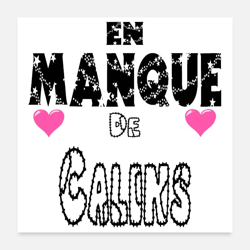 En Manque De Câlins Poster 60 x 60 cm