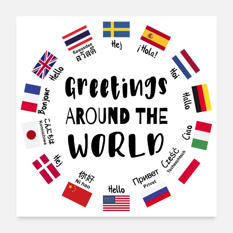 Greetings from all over the world - Hello in all languages Poster 24" x 24" (60x60 cm)
