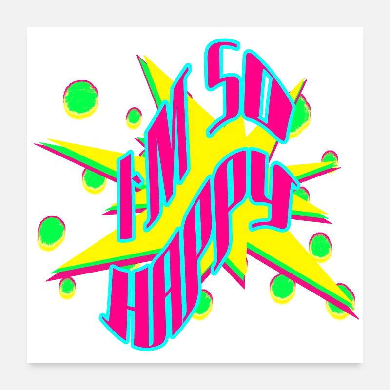 Im So Happy Neon Pop Grafik Poster 60x60 cm