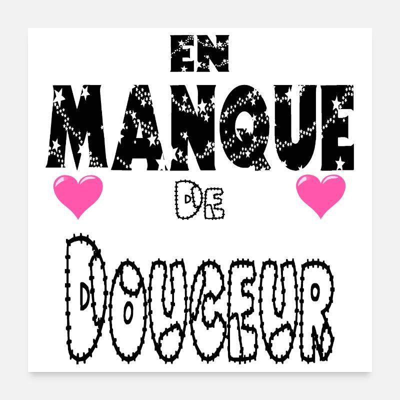 En Manque de Douceur Poster 60 x 60 cm
