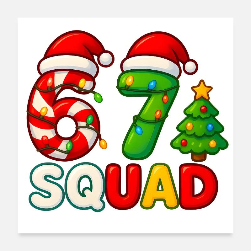Funny 67 Six Seven Squad Meme Christmas - Poster 60x60 cm - Weiß