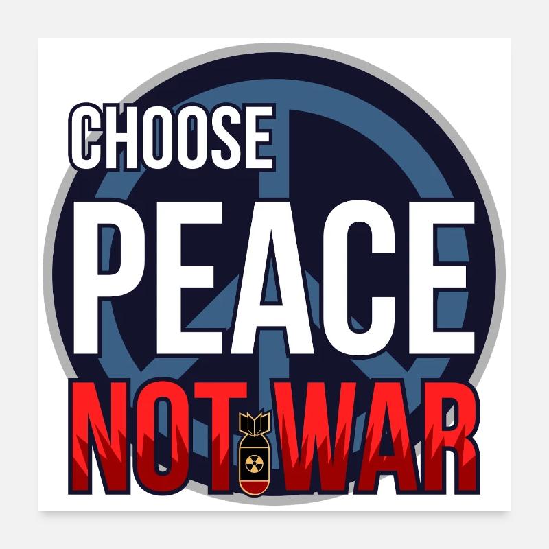Choose Peace Not War Poster 24" x 24" (60x60 cm)