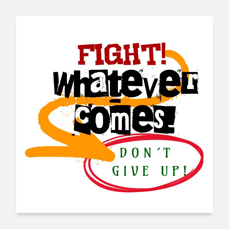 COMBATTEZ ! N’abandonne pas - Citation de motivation - Mentalité Poster 60 x 60 cm