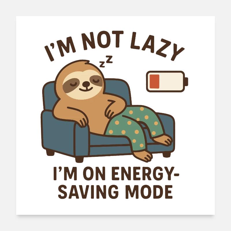 Lazy sloth in power saving mode Poster 24" x 24" (60x60 cm)