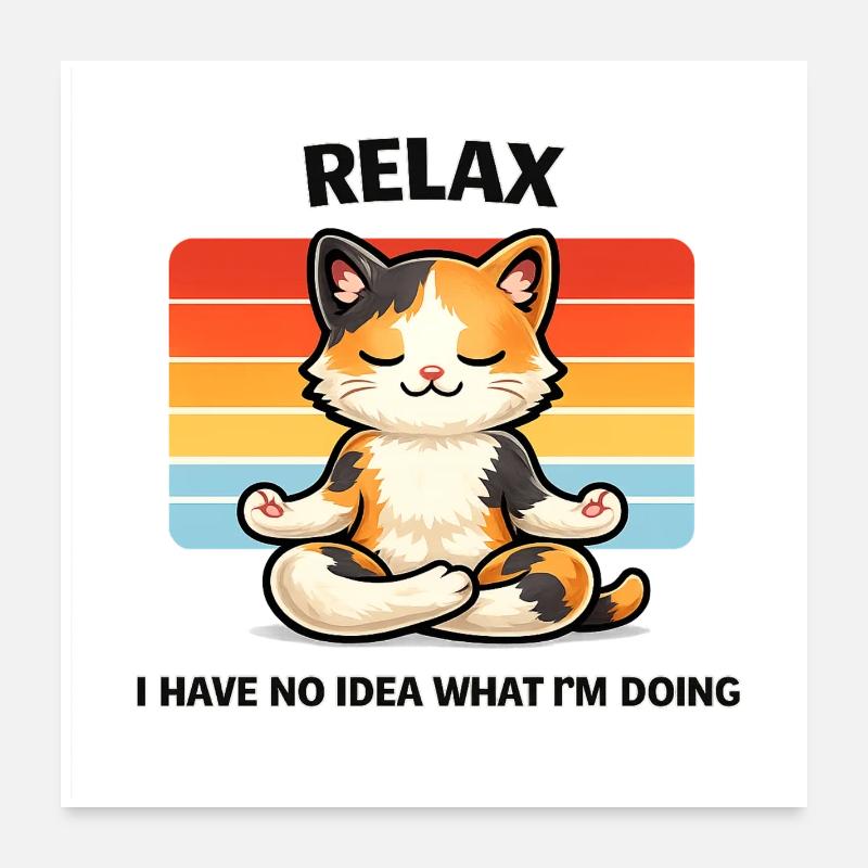 Relax Cat Méditation Chill Poster 60 x 60 cm