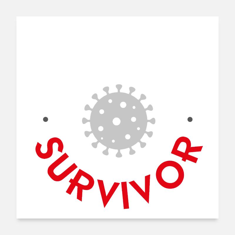 Covid-19 Survivor - Poster 60 x 60 cm - blanc