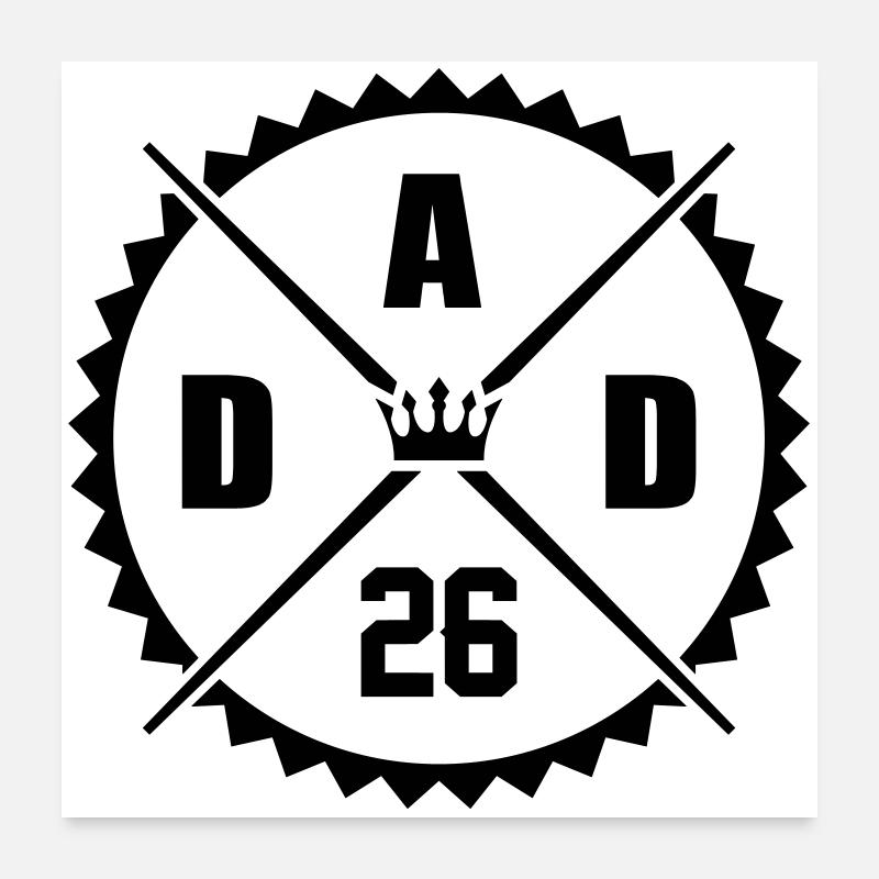 Dad 26 Poster 24" x 24" (60x60 cm)