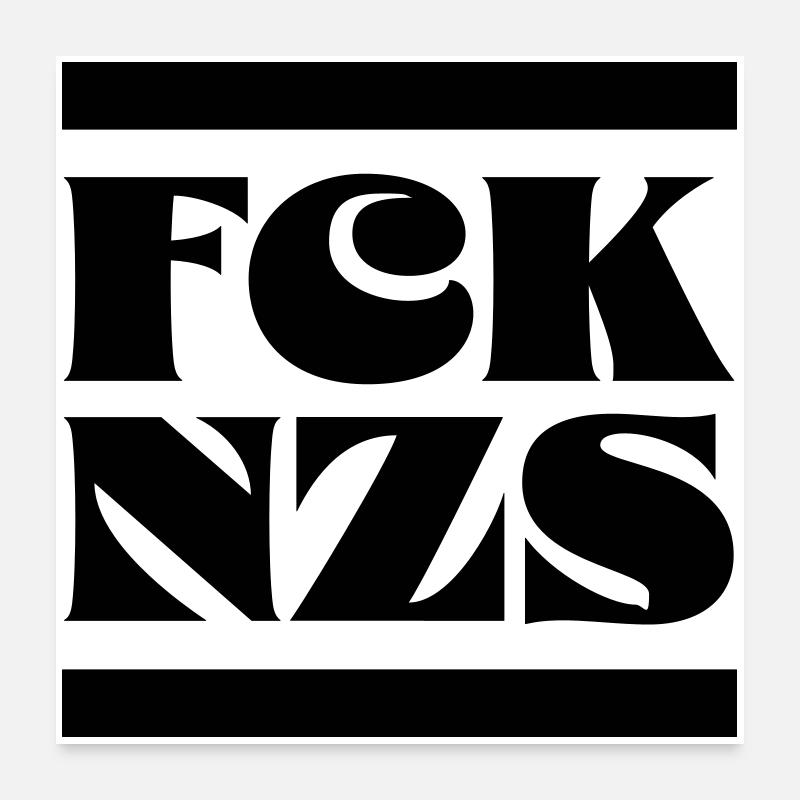 FCK NZS Poster 24" x 24" (60x60 cm)