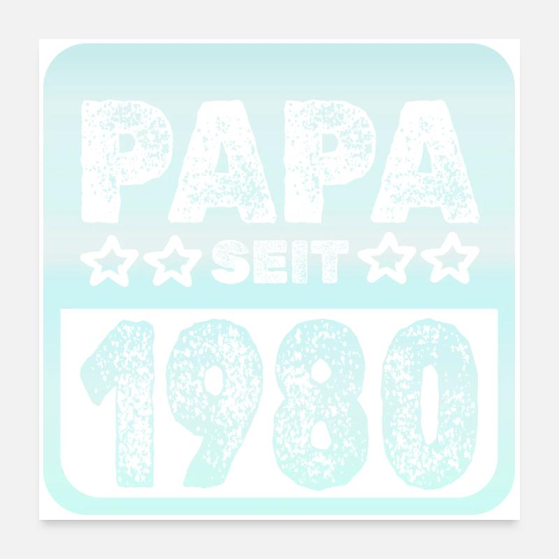 Spruch 1980 Poster 60x60 cm