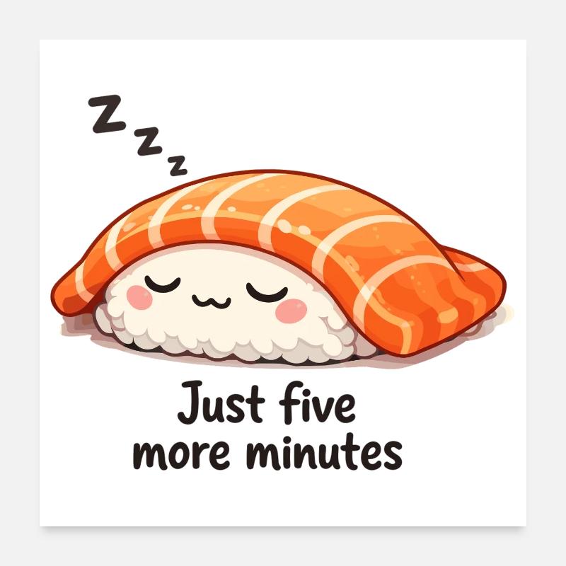 Schlafendes Kawaii Sushi: Just Five More Minutes Poster 60x60 cm