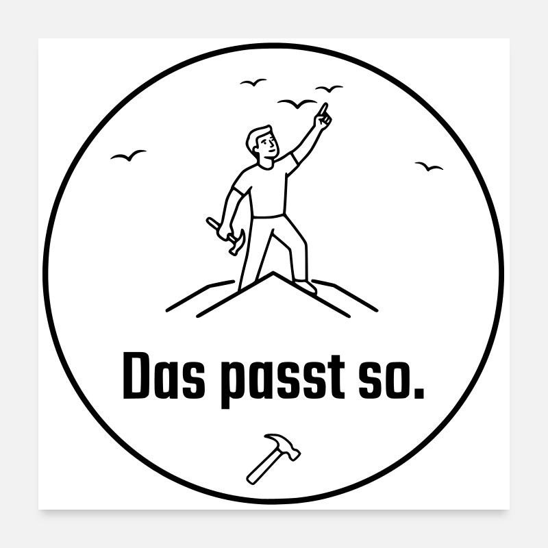 Dachdecker das passt so Stolz Poster 60x60 cm
