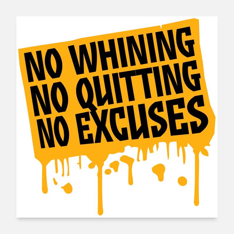 Pas de plaintes, pas d’abandon, pas d’excuses, motivation pour la salle de sport Poster 60 x 60 cm