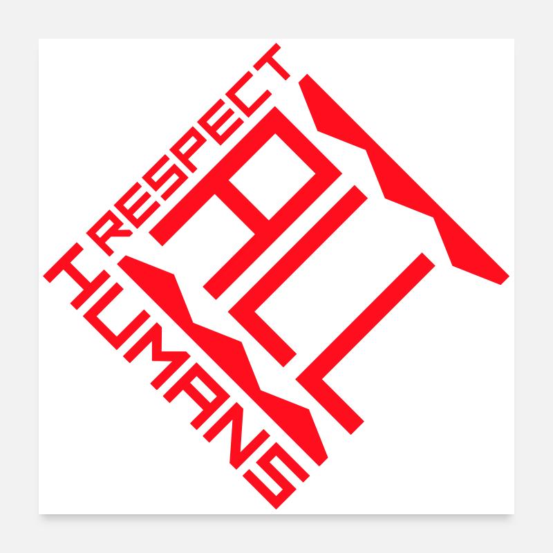 Déclaration du respect de tous les humains : l’humanité Poster 60 x 60 cm