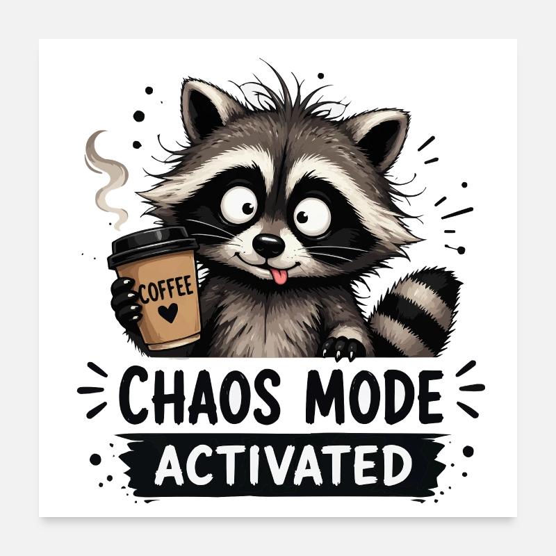Mode Chaos activé Poster 60 x 60 cm
