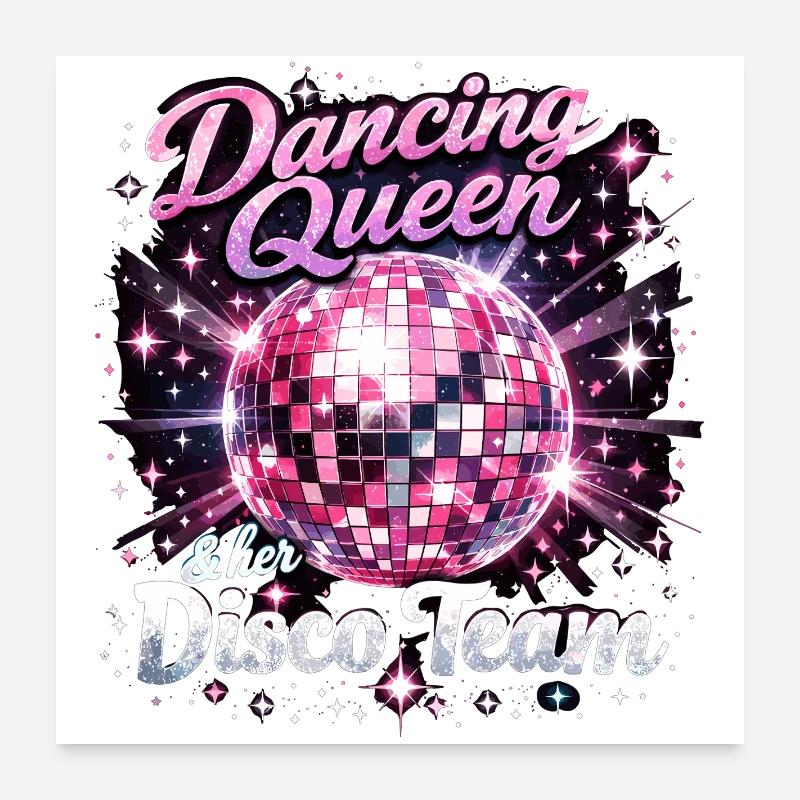 Dancing Queen & Disco Team : Mix Ball Disco Party Poster 60 x 60 cm
