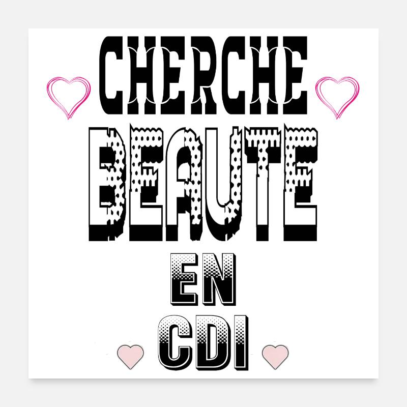 Cherche Beauté en CDI Poster 60 x 60 cm