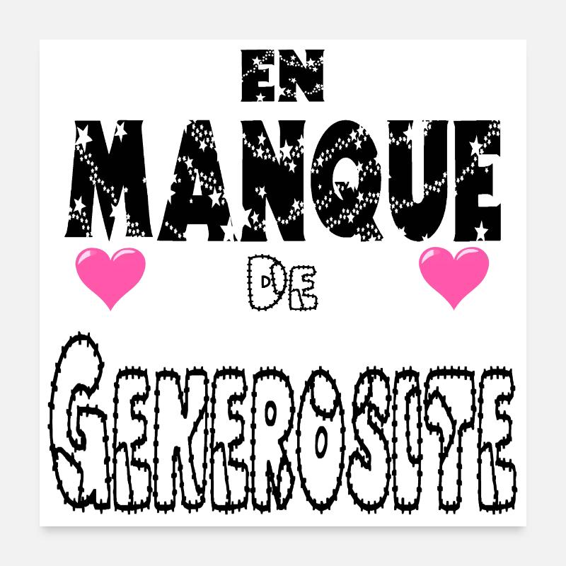 En Manque de Générosité Poster 60 x 60 cm