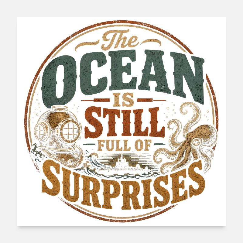 The ocean is full of secrets Poster 24" x 24" (60x60 cm)