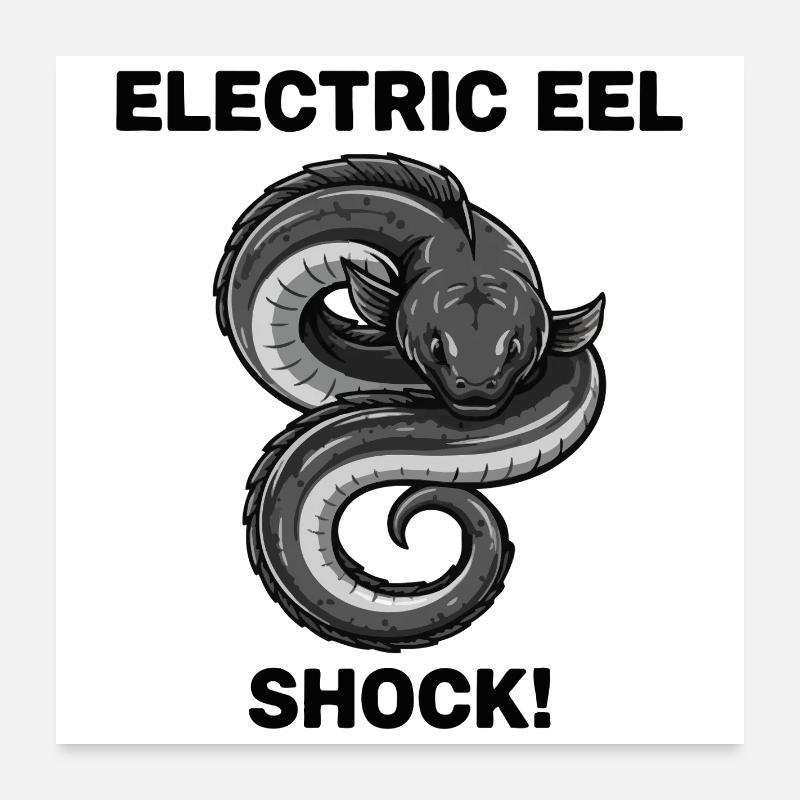Elektrischer Aal-Schock-Aal Poster 60x60 cm