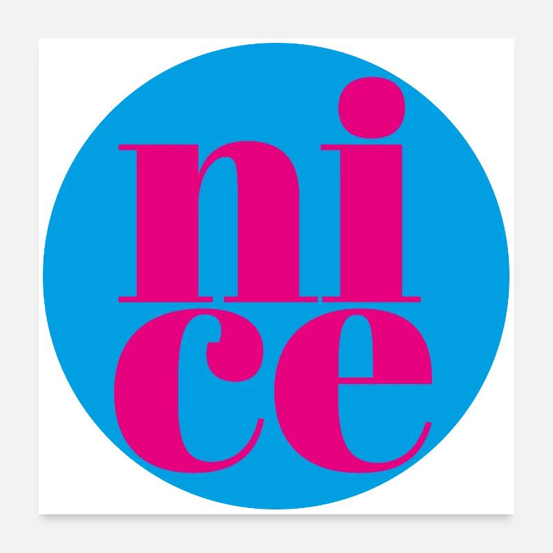 nice - Poster 60x60 cm - Weiß