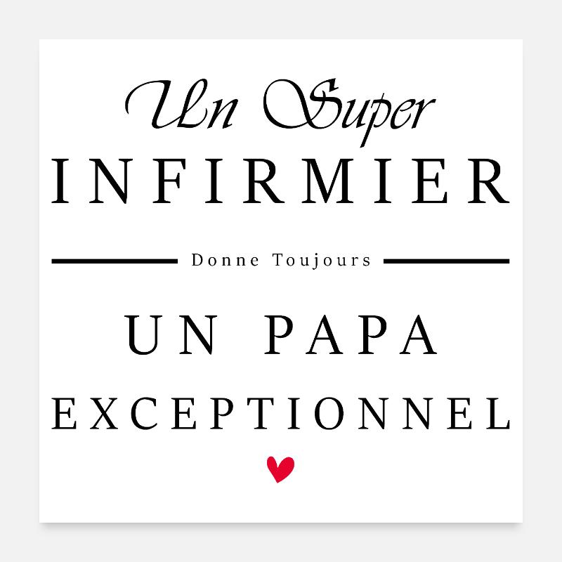 super infirmier - papa exceptionnel Poster 60 x 60 cm