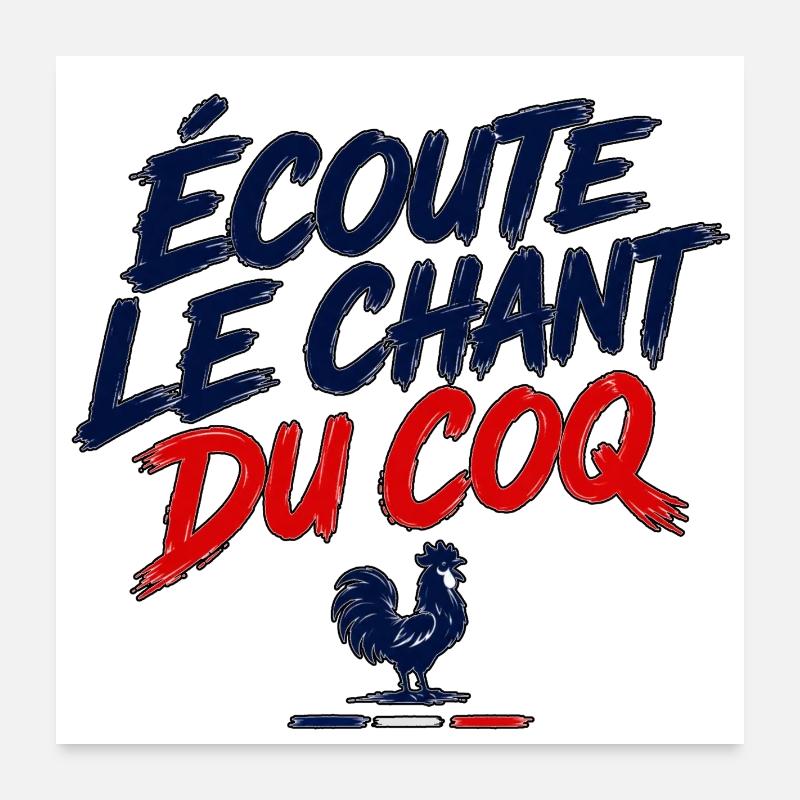 Cri de supporter français écoute le chant du coq Poster 60 x 60 cm