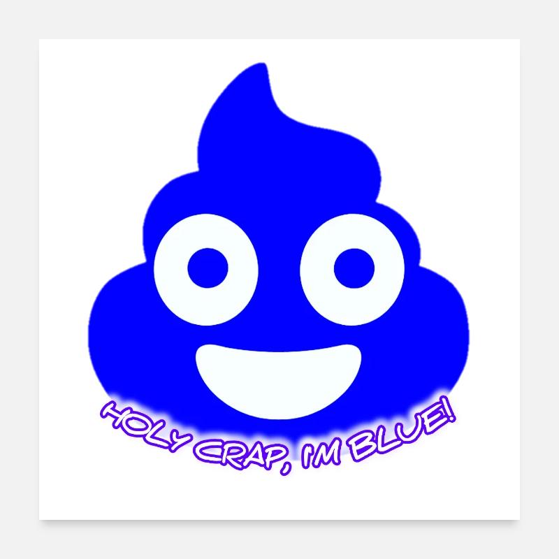 Blue Poop Glow - Poster 60x60 cm - Weiß