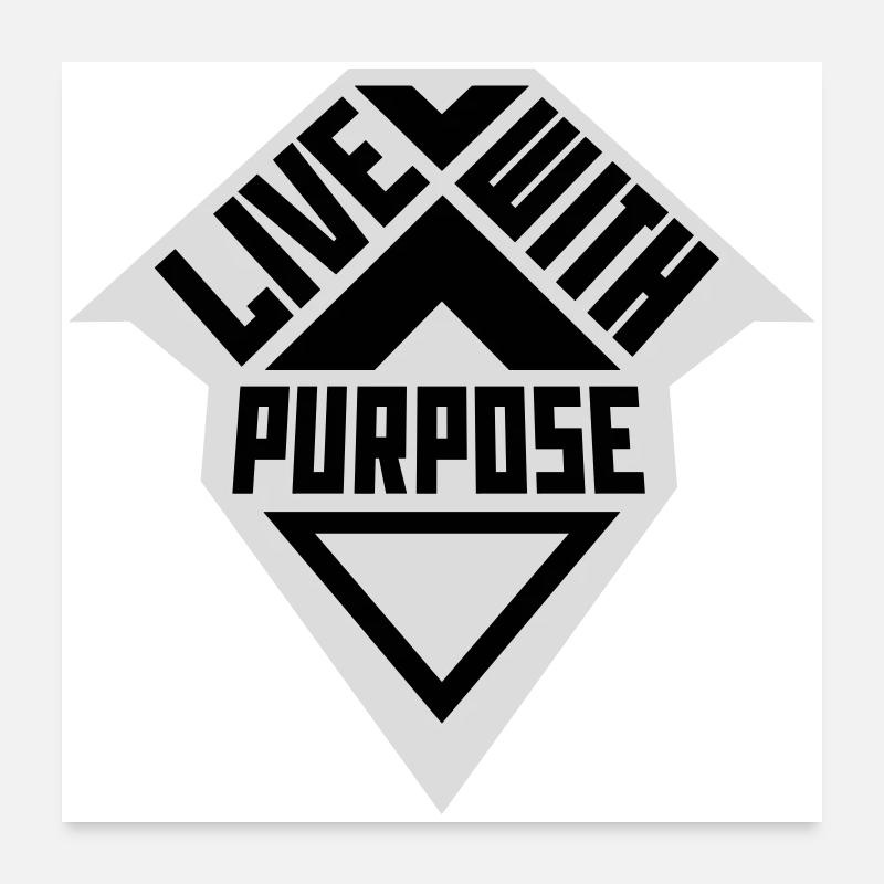 Live With Purpose Motivation Sinn Mindset Spruch Poster 60x60 cm