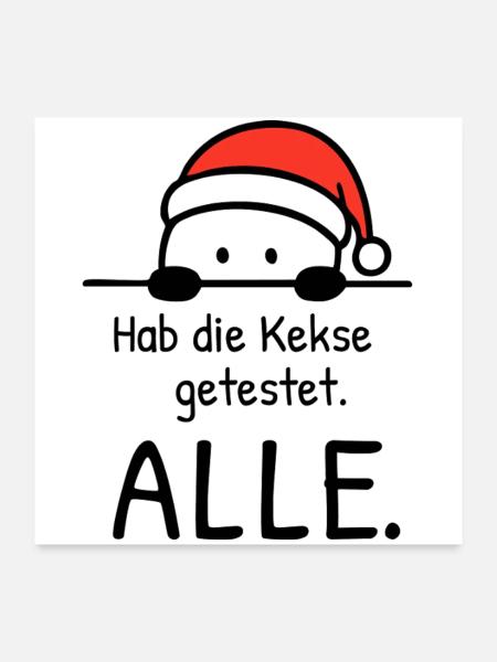 Hab die Kekse getestet. ALLE. | Weihnachtshumor - Poster 60x60 cm - Weiß - Vorne