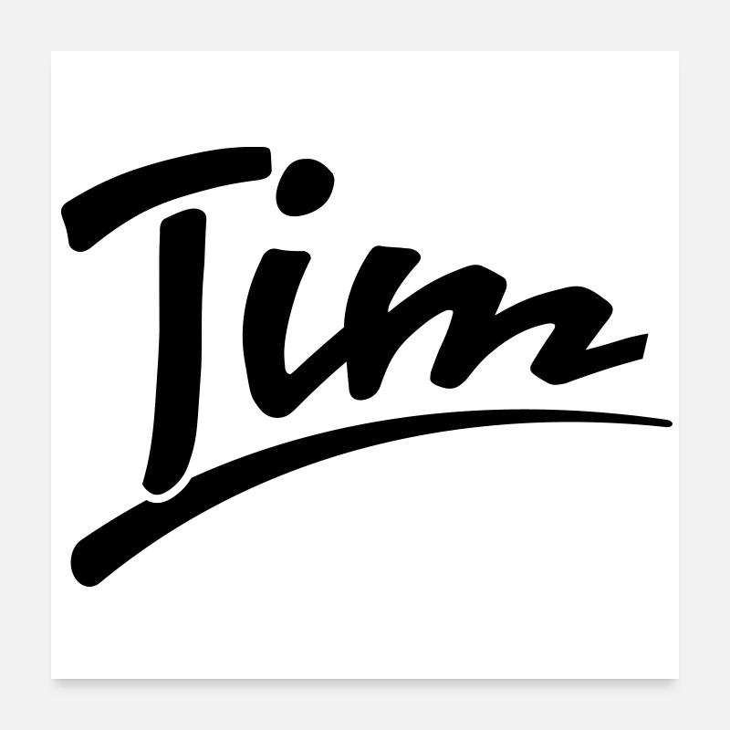 Tim | tim Poster 24" x 24" (60x60 cm)