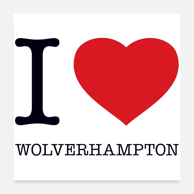 J’ADORE WOLVERHAMPTON Poster 60 x 60 cm
