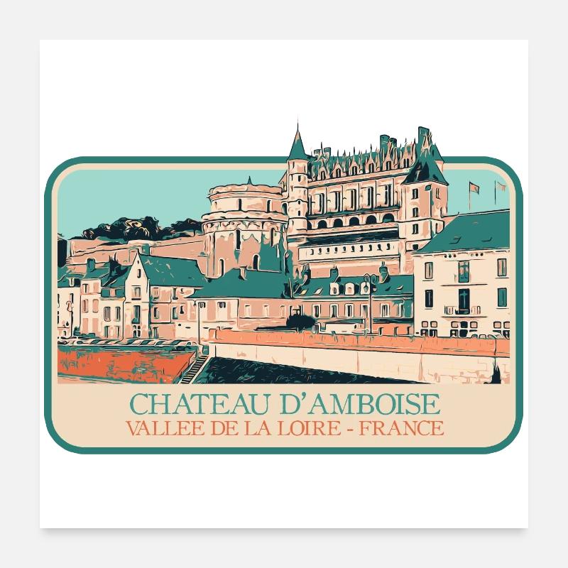 Château d'Amboise, Vallée de la Loire - Poster 60 x 60 cm - blanc